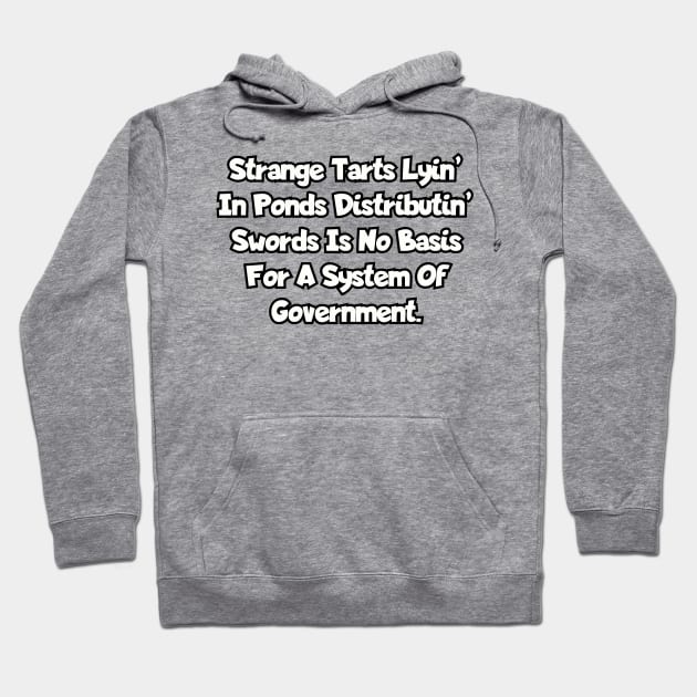 No basis for a system of government Hoodie by Among the Leaves Apparel